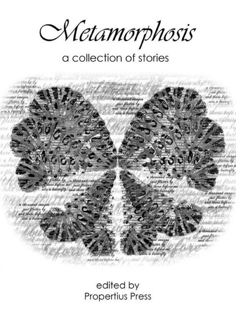 Metamorphosis: A Collection of Stories(Kobo/電子書)