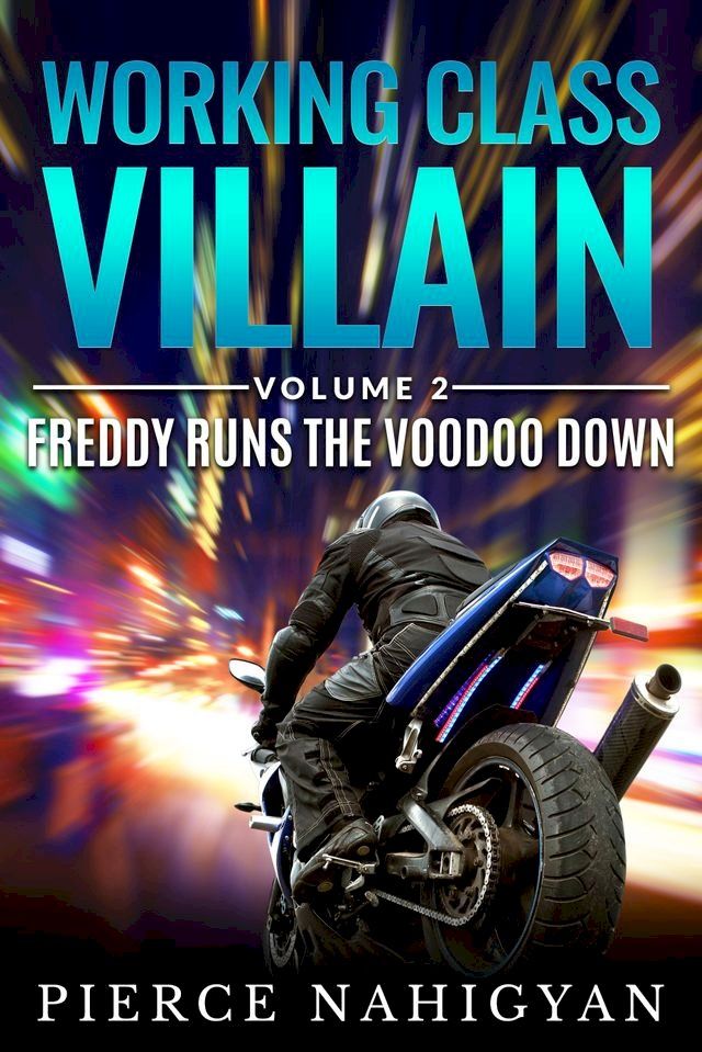  Freddy Runs the Voodoo Down (Working Class Villain 2)(Kobo/電子書)