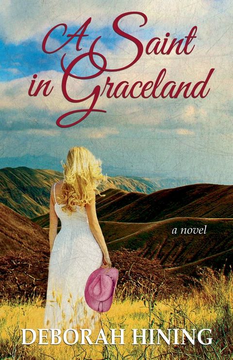 A Saint in Graceland(Kobo/電子書)