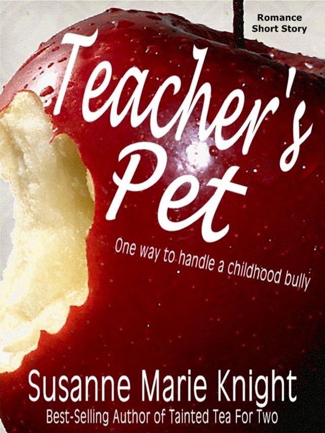  Teacher's Pet (Short Story)(Kobo/電子書)