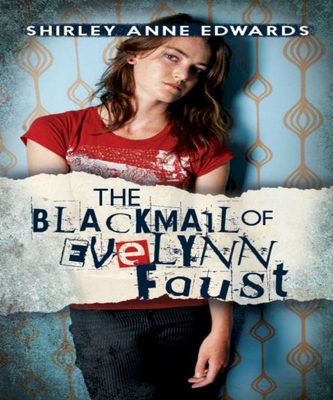 The Blackmail of Evelynn Faust(Kobo/電子書)