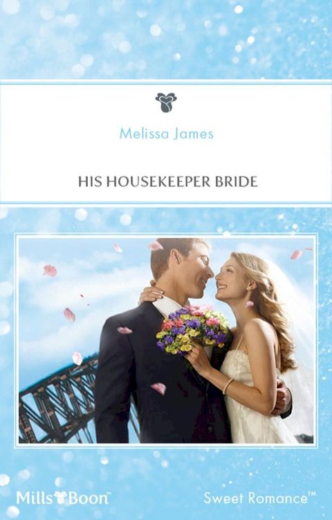 His Housekeeper Bride(Kobo/電子書)