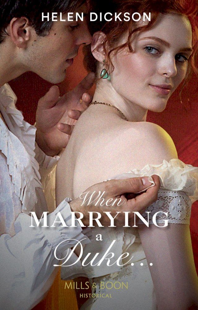  When Marrying A Duke… (Mills & Boon Historical)(Kobo/電子書)