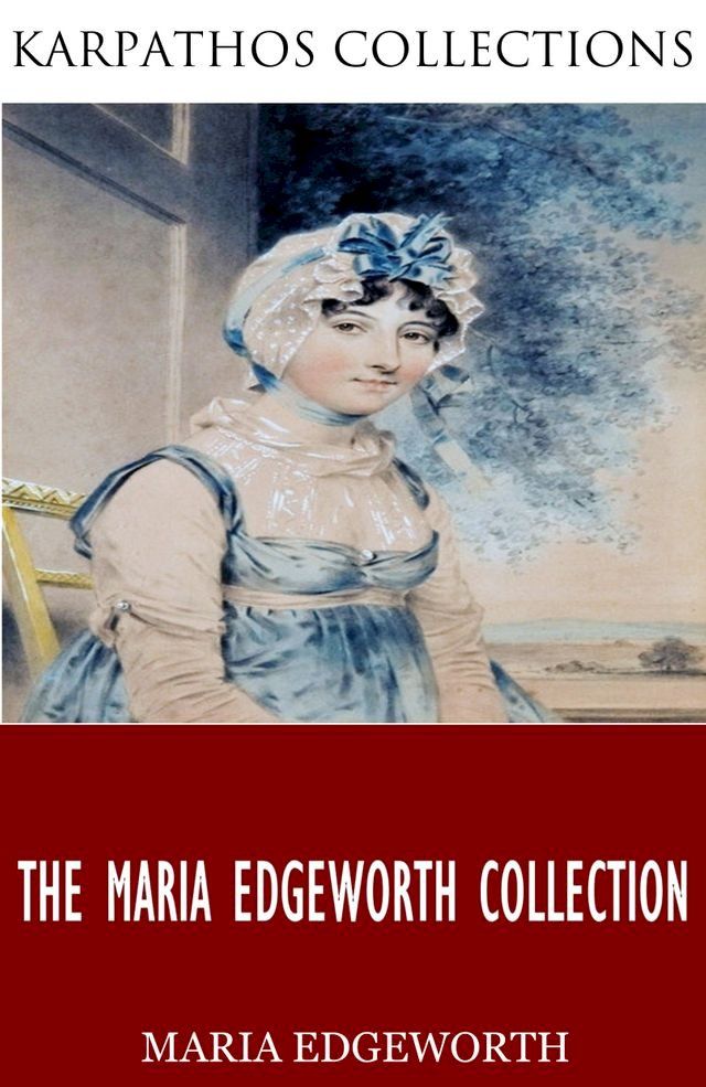  The Maria Edgeworth Collection(Kobo/電子書)