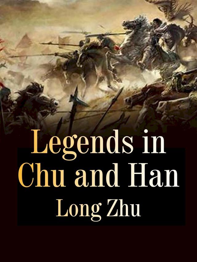  Legends in Chu and Han(Kobo/電子書)