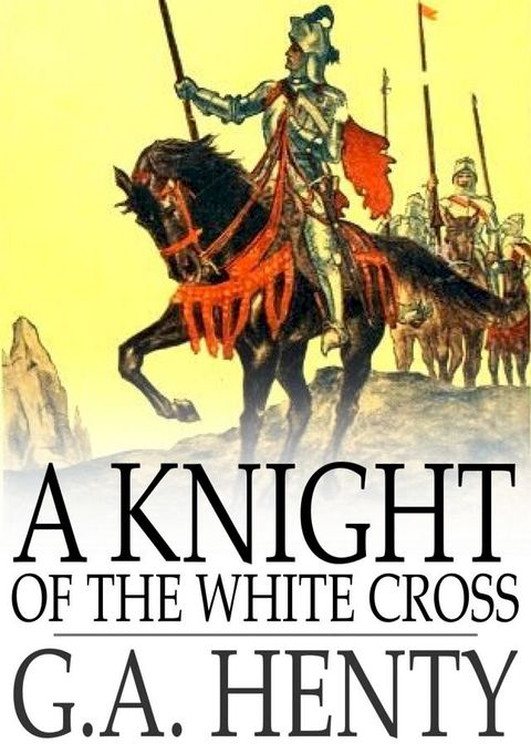 A Knight of the White Cross(Kobo/電子書)