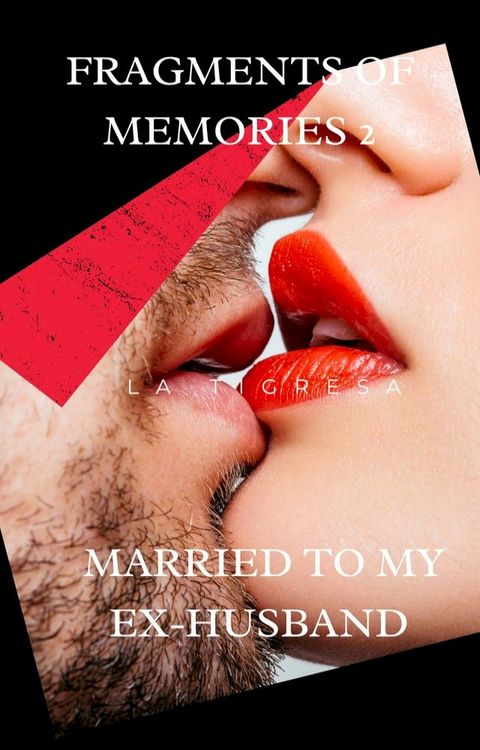 Married to my Ex-Husband (English)(Kobo/電子書)