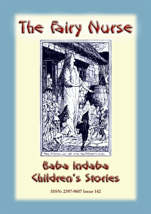  THE FAIRY NURSE - A Celtic Fairy tale(Kobo/電子書)