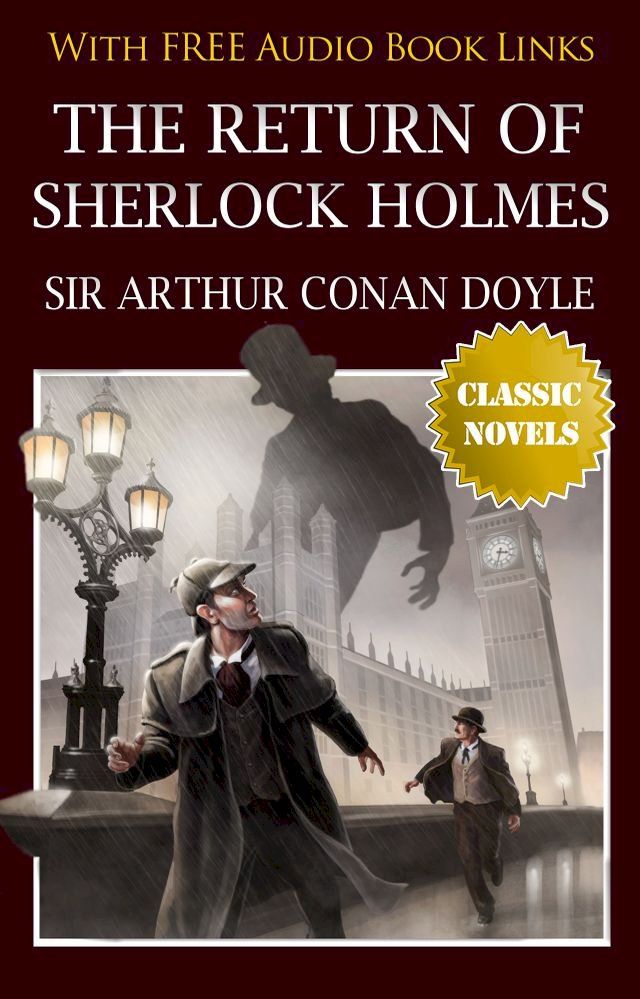  THE RETURN OF SHERLOCK HOLMES Classic Novels: New Illustrated(Kobo/電子書)