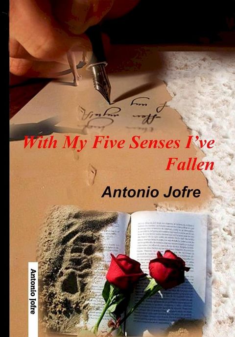 With My Five Senses I've Fallen(Kobo/電子書)