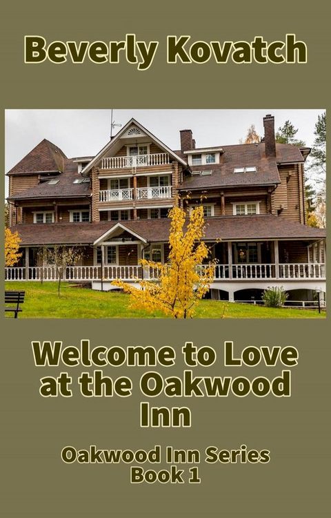 Welcome to Love at the Oakwood Inn(Kobo/電子書)