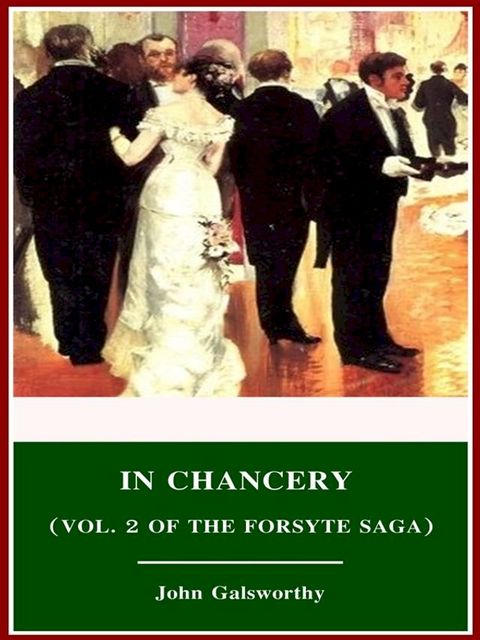 In Chancery (Vol. 2 of The Forsyte Saga)(Kobo/電子書)