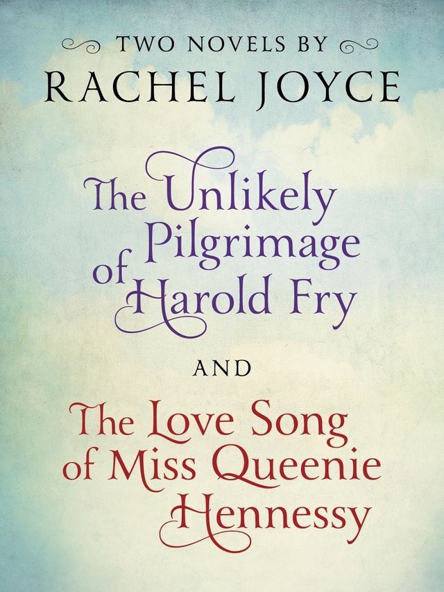  Harold Fry & Queenie: Two-Book Bundle from Rachel Joyce(Kobo/電子書)