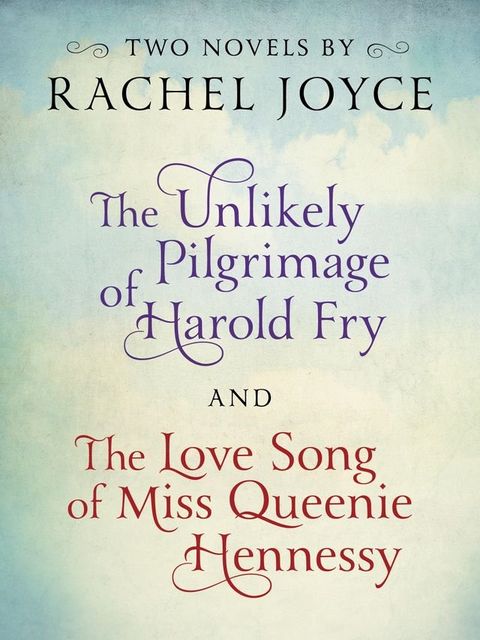 Harold Fry & Queenie: Two-Book Bundle from Rachel Joyce(Kobo/電子書)