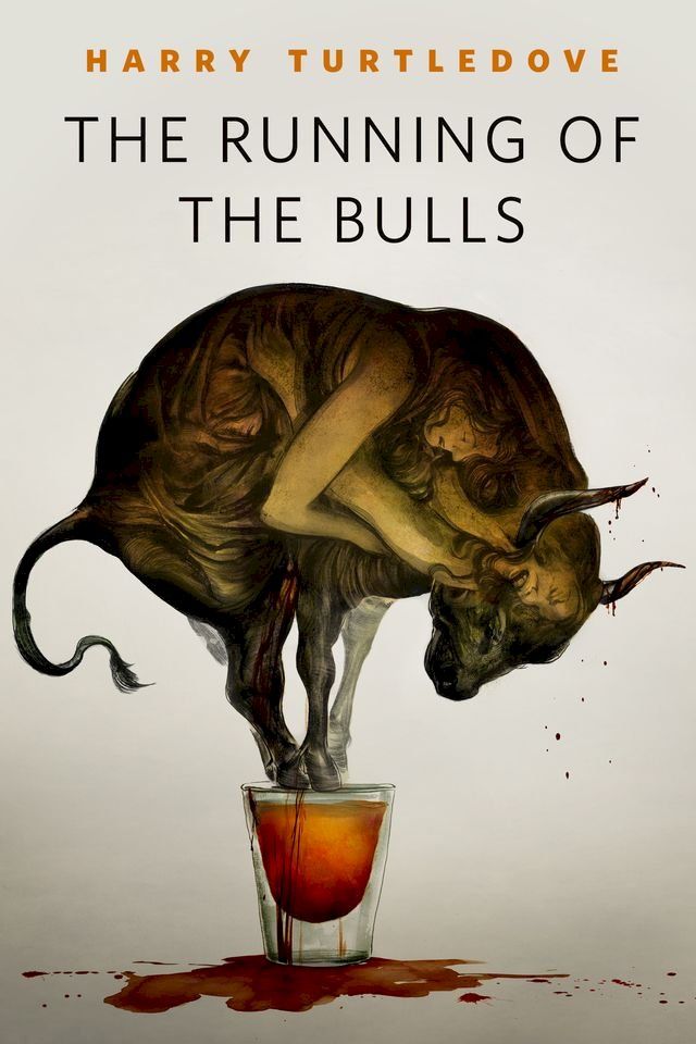  The Running of the Bulls(Kobo/電子書)