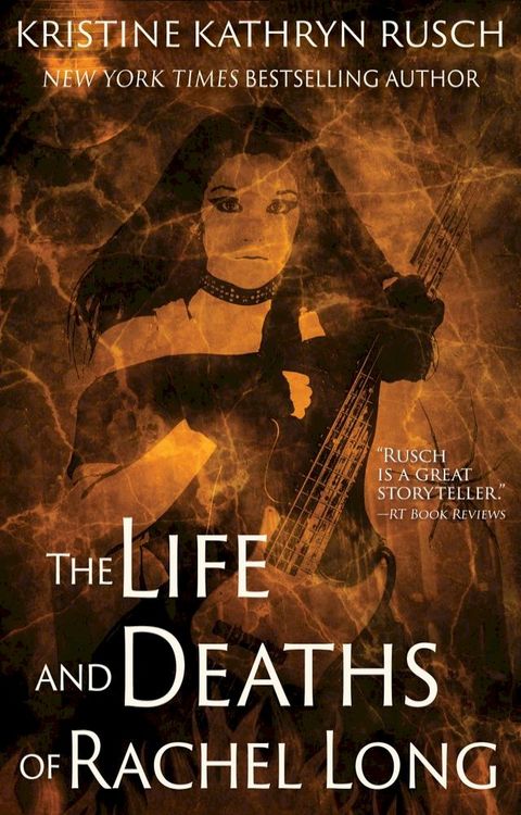 The Life and Deaths of Rachel Long(Kobo/電子書)