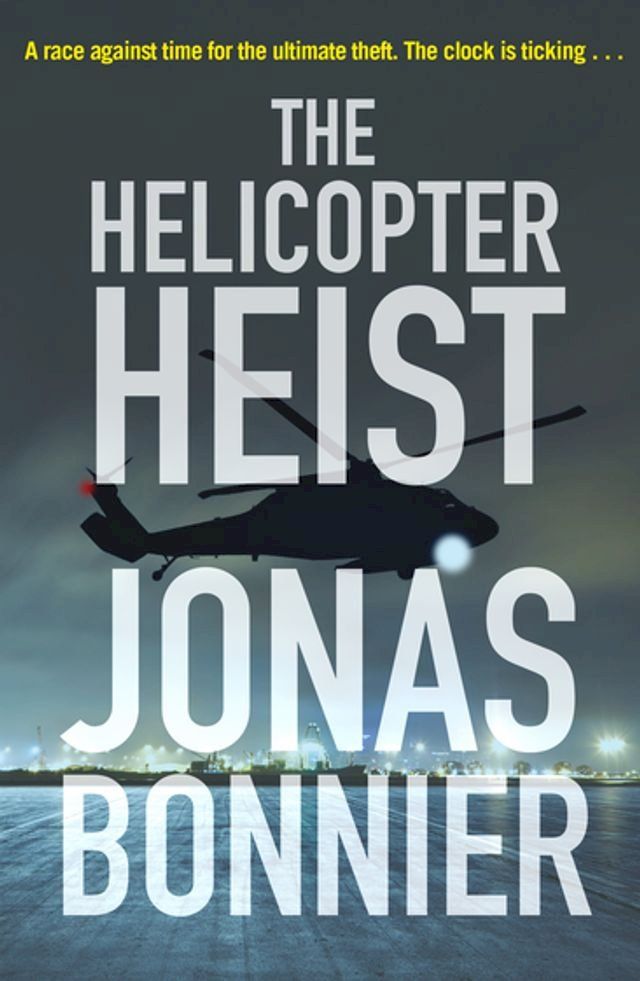  The Helicopter Heist(Kobo/電子書)