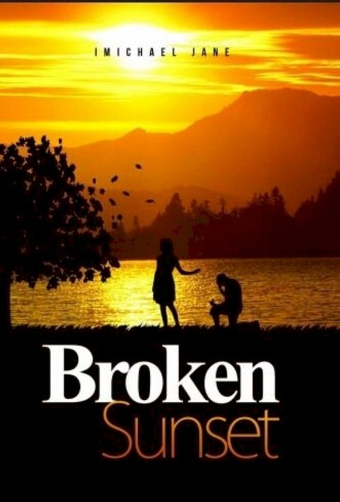 Broken Sunset(Kobo/電子書)