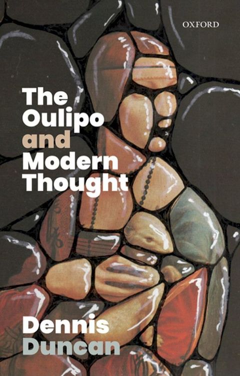 The Oulipo and Modern Thought(Kobo/電子書)