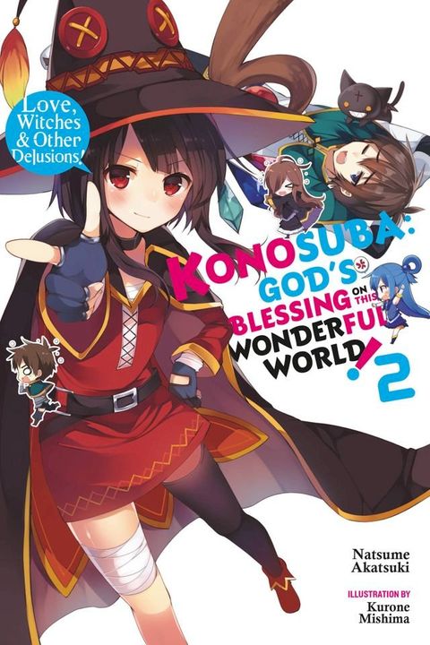 Konosuba: God's Blessing on This Wonderful World!, Vol. 2 (light novel)(Kobo/電子書)