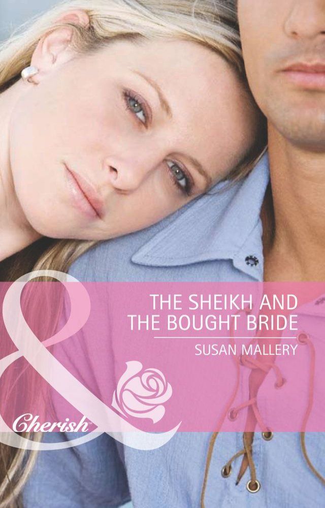  The Sheikh And The Bought Bride (Mills & Boon Cherish)(Kobo/電子書)