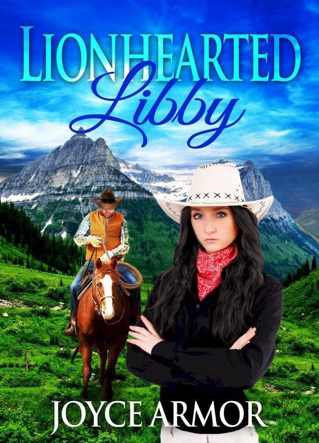  Lionhearted Libby(Kobo/電子書)