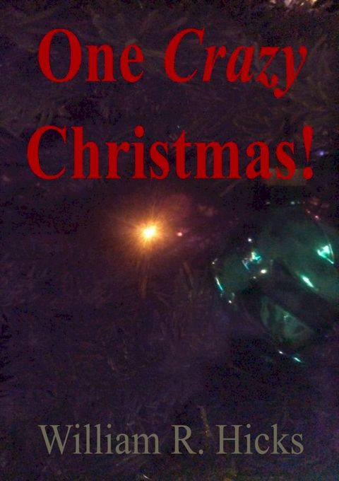 "One Crazy Christmas!"(Kobo/電子書)