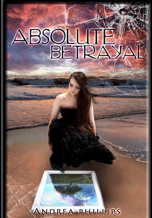  Absolute Betrayal(Kobo/電子書)