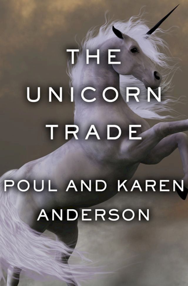  The Unicorn Trade(Kobo/電子書)