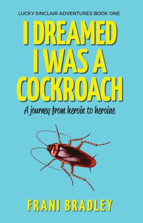 I Dreamed I was a Cockroach(Kobo/電子書)