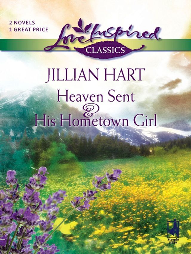  Heaven Sent and His Hometown Girl(Kobo/電子書)