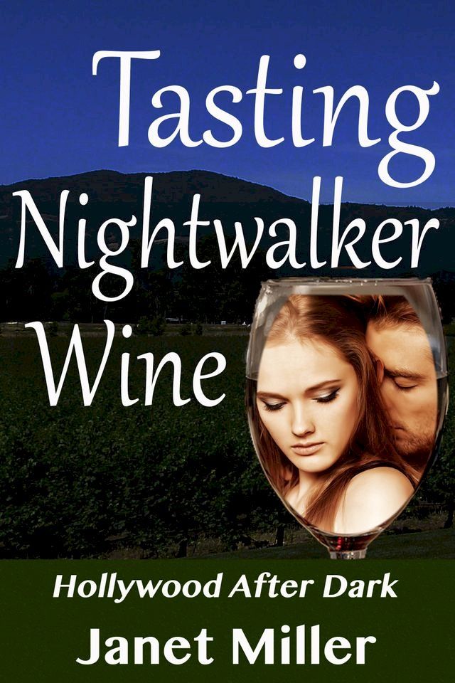  Tasting Nightwalker Wine(Kobo/電子書)