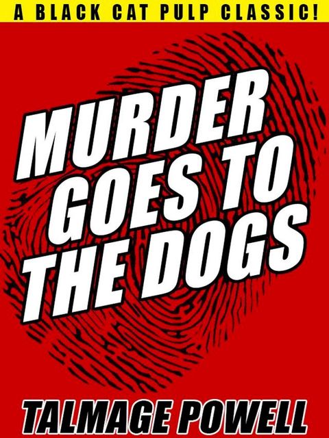 Murder Goes to the Dogs(Kobo/電子書)