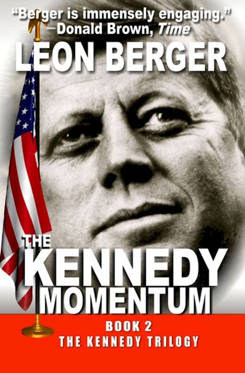 The Kennedy Momentum(Kobo/電子書)