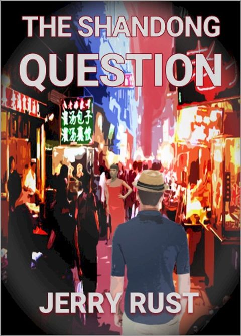 The Shandong Question(Kobo/電子書)