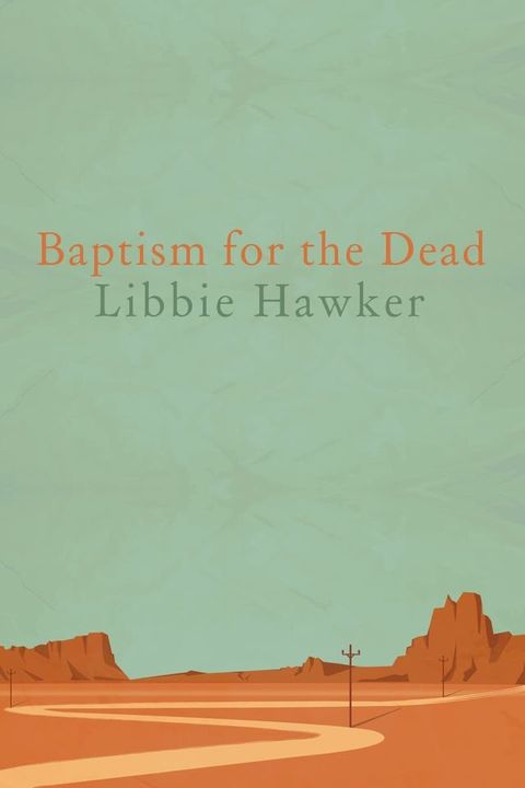 Baptism for the Dead(Kobo/電子書)