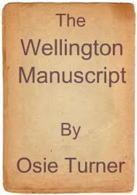 The Wellington Manuscript(Kobo/電子書)