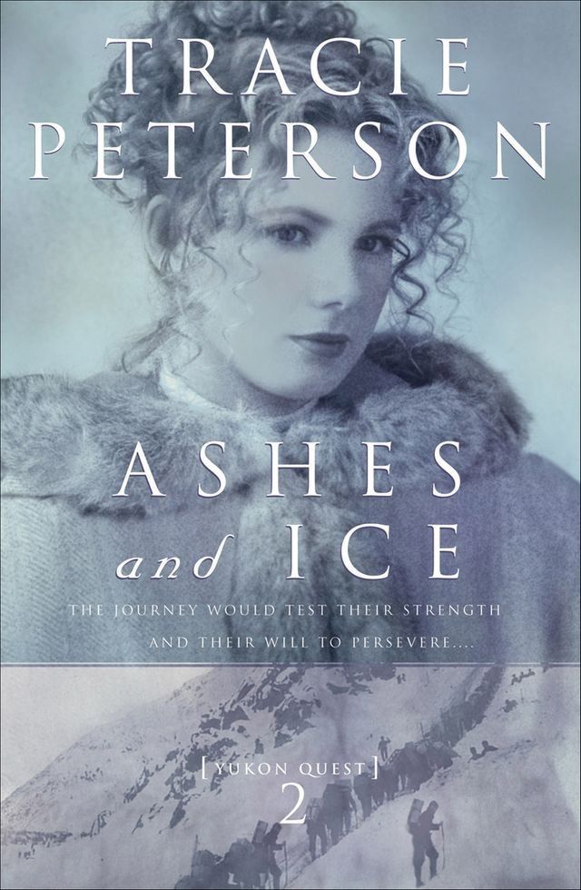  Ashes and Ice (Yukon Quest Book #2)(Kobo/電子書)