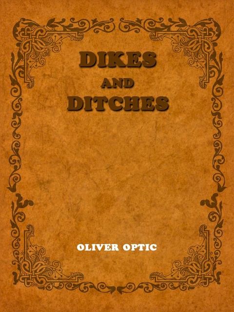 Dikes And Ditches(Kobo/電子書)