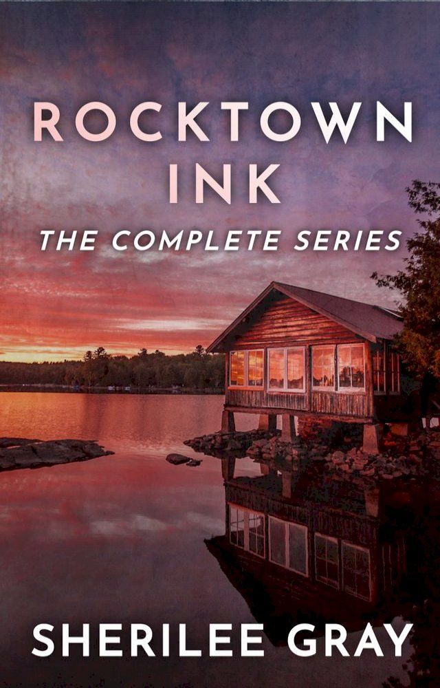  Rocktown Ink: The Complete Series(Kobo/電子書)