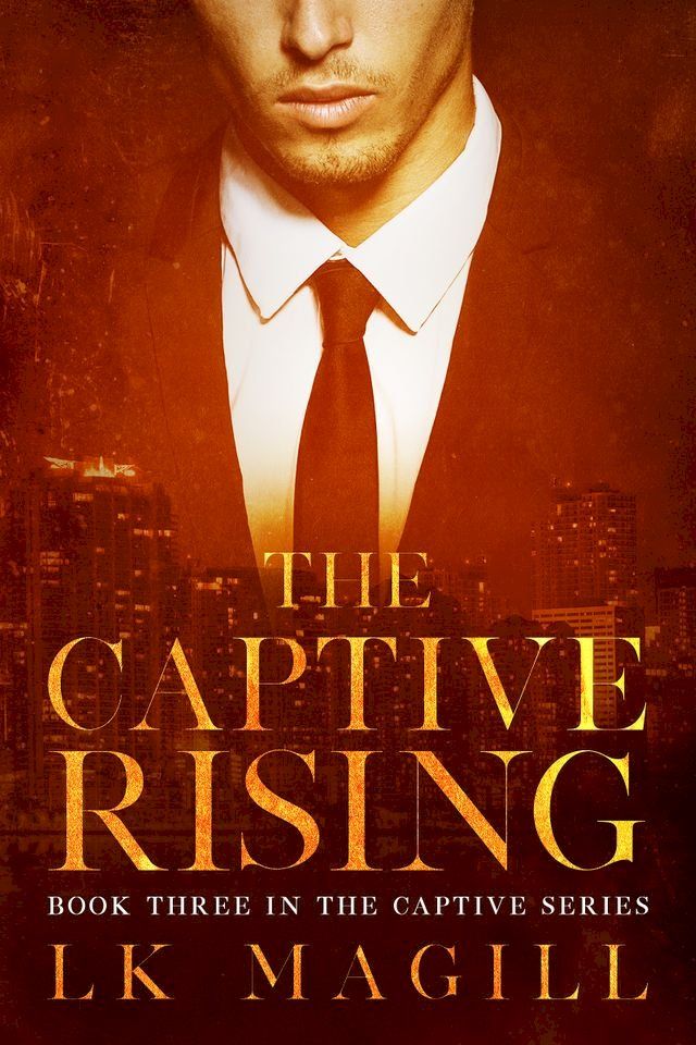  The Captive Rising(Kobo/電子書)