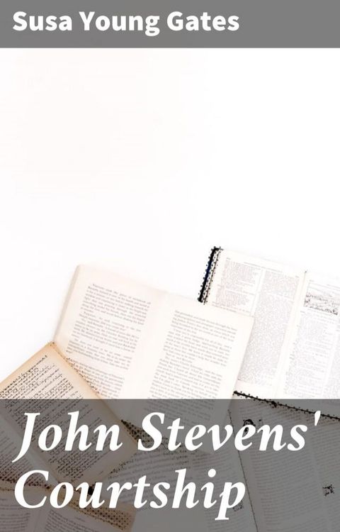 John Stevens' Courtship(Kobo/電子書)