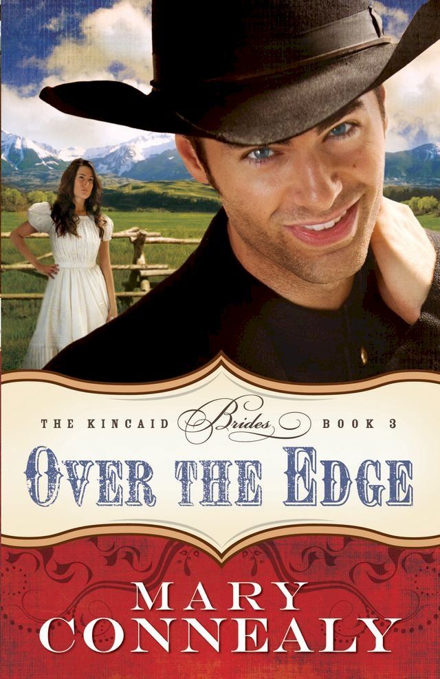  Over the Edge (The Kincaid Brides Book #3)(Kobo/電子書)