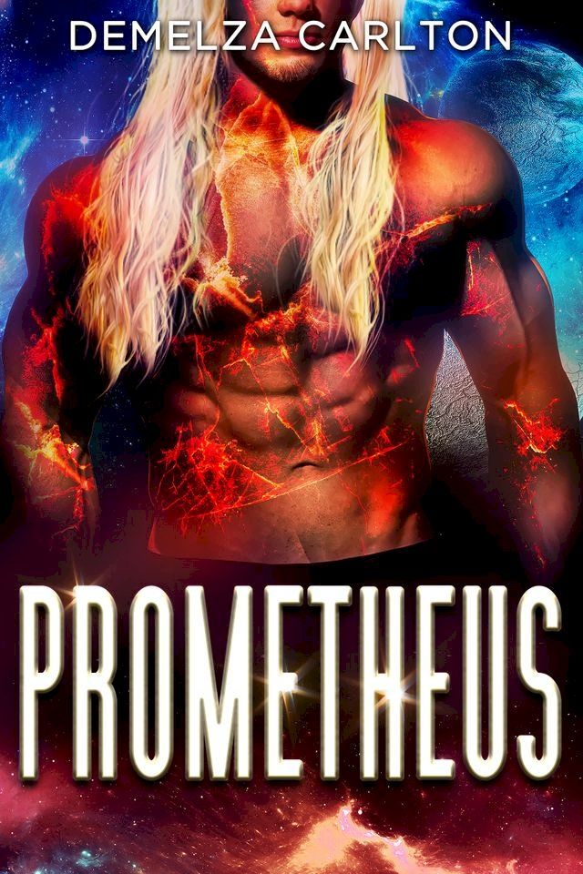  Prometheus: An Alien Scifi Romance(Kobo/電子書)