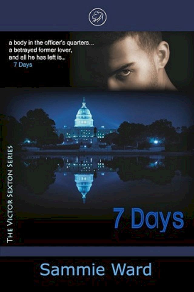  7 Days (The Victor Sexton Series) Book 1(Kobo/電子書)