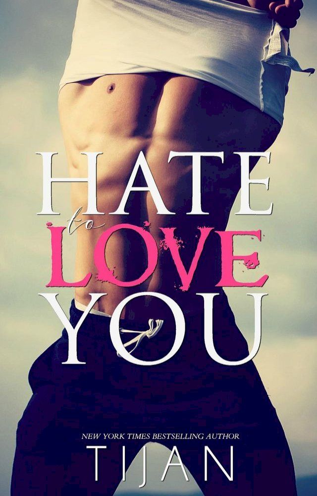  Hate To Love You(Kobo/電子書)