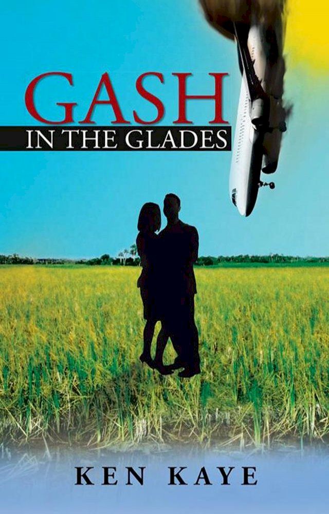  Gash in the Glades(Kobo/電子書)