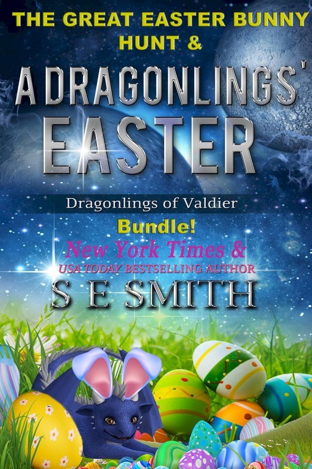  A Dragonling's Easter & The Great Easter Bunny Hunt(Kobo/電子書)