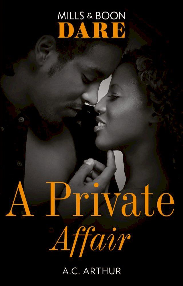  A Private Affair (Mills & Boon Dare) (The Fabulous Golds, Book 1)(Kobo/電子書)