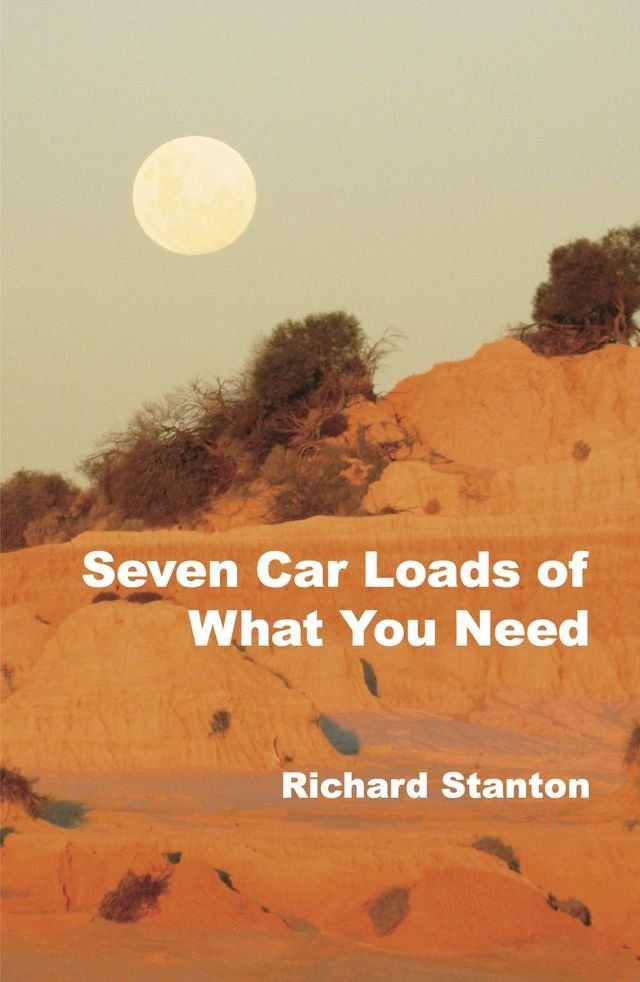  Seven Car Loads of What You Need(Kobo/電子書)